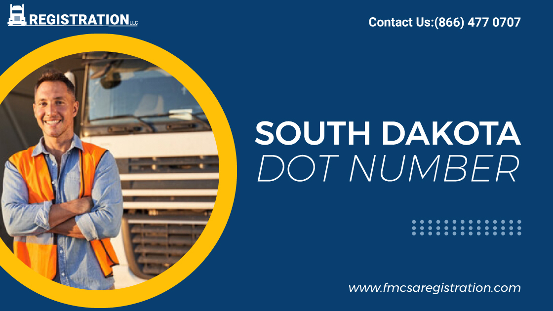 SOUTH DAKOTA DOT NUMBER for commercial trucking industry