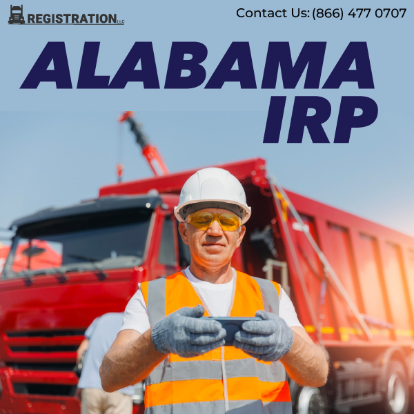 Alabama IRP: Secure Your Apportioned Plates ASAP