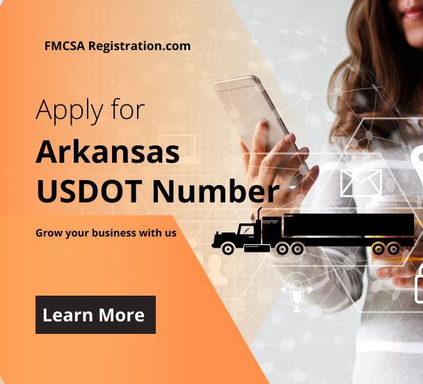 Arkansas DOT Number: Get a New Department of Transportation Number Now