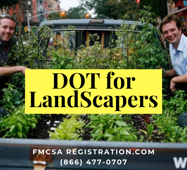 Why Landscapers Need DOT Numbers?