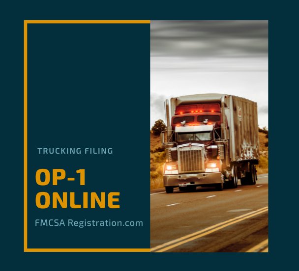 The Steps To get FMCSA Operating Authority Through an Op-1 Form