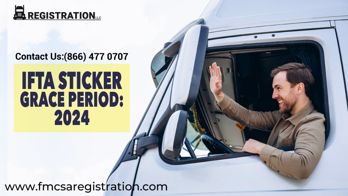Understanding the IFTA Sticker Grace Period in 2024  What Truck Drivers Need to Know Image