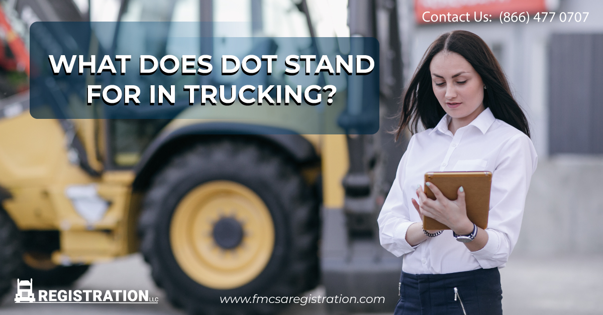What Does Dot Stand for in Trucking  
